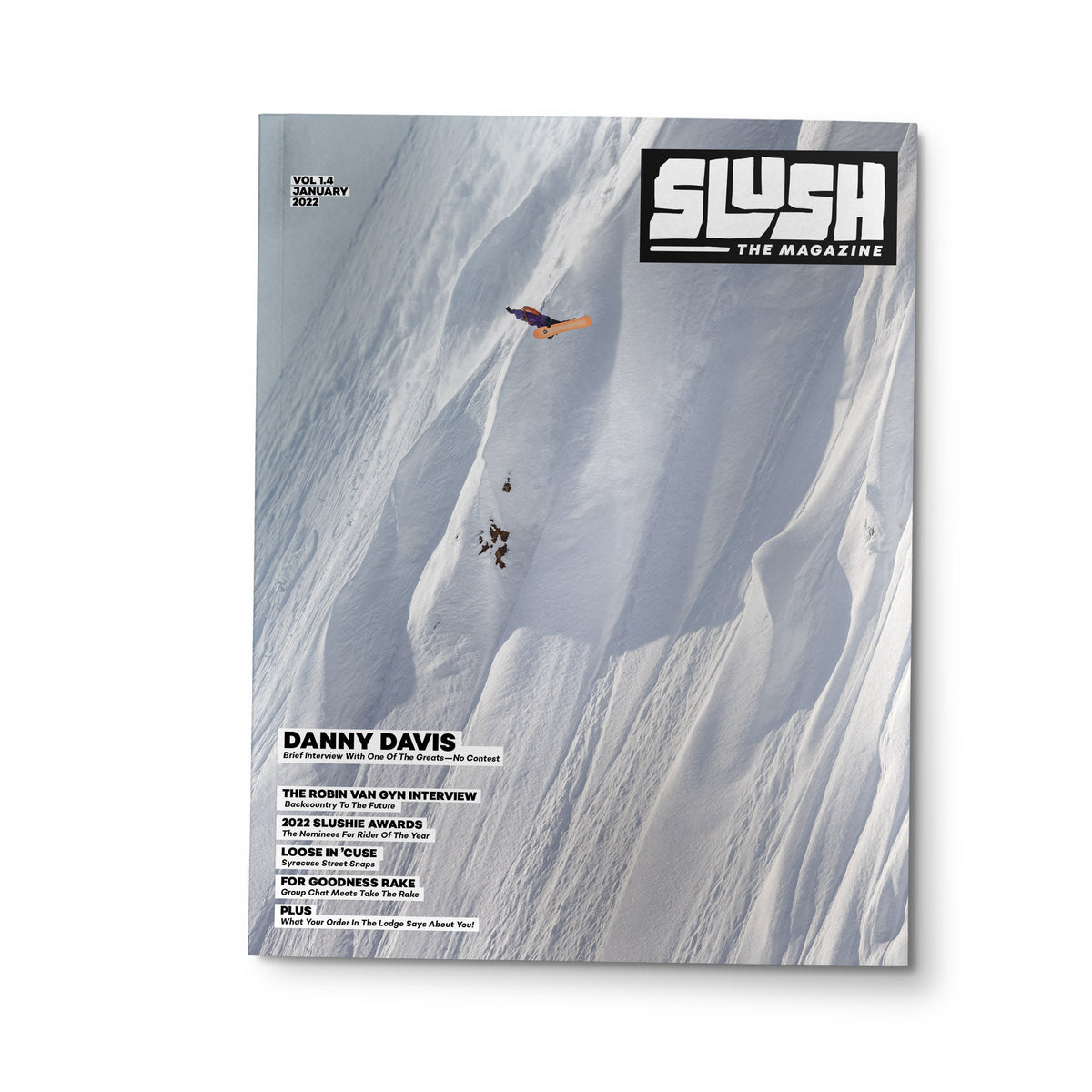 SLUSH THE MAGAZINE - Volume 1 Issue 4 - JANUARY 2022 – Slush Magazine